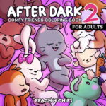 Livro Digital Comfy Friends After Dark 2 - 30 Imagens em pdf