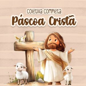 Coletiva Completa Páscoa Cristã 2025
