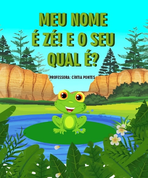 Meu Nome É Zé: História Infantil Sobre Nome Próprio (pdf)